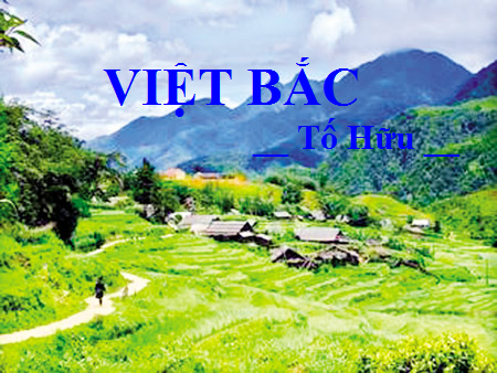 Untitled 1 - Phân tích bài thơ Việt Bắc của Tố Hữu